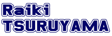 Raiki TSURUYAMA