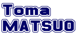 Toma MATSUO